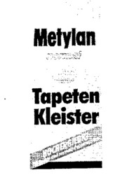 Міжнародна реєстрація торговельної марки № 528499: Metylan normal Tapeten Kleister