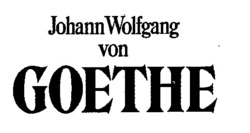 Міжнародна реєстрація торговельної марки № 545892: Johann Wolfgang von GOETHE
