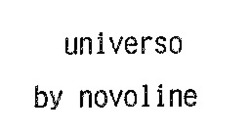 Міжнародна реєстрація торговельної марки № 558451: universo by novoline