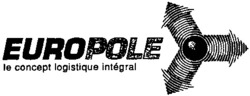 Міжнародна реєстрація торговельної марки № 562627: EUROPOLE le concept logistique intégral