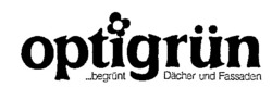 Міжнародна реєстрація торговельної марки № 564948: optigrün
