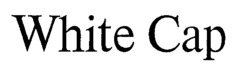 Міжнародна реєстрація торговельної марки № 569739A: White Cap