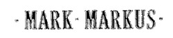 Міжнародна реєстрація торговельної марки № 571291: MARK MARKUS