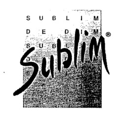 Міжнародна реєстрація торговельної марки № 574717: SUBLIM DE DIM