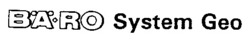 Міжнародна реєстрація торговельної марки № 599036: BÄRO System Geo