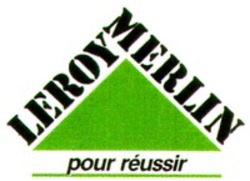 Міжнародна реєстрація торговельної марки № 601395: LEROY MERLIN pour réussir