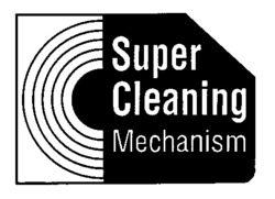 Міжнародна реєстрація торговельної марки № 603274: Super Cleaning Mechanism