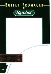 Міжнародна реєстрація торговельної марки № 612236: BUFFET FROMAGER DE RAMBOL