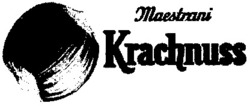 Міжнародна реєстрація торговельної марки № 612531: Maestrani Krachnuss