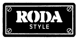 Міжнародна реєстрація торговельної марки № 613955: RODA STYLE