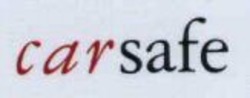 Міжнародна реєстрація торговельної марки № 625182: carsafe