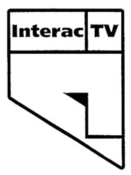 Міжнародна реєстрація торговельної марки № 625499: Interac TV