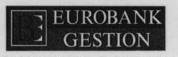 Міжнародна реєстрація торговельної марки № 628095: BE EUROBANK GESTION