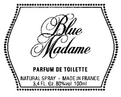 Міжнародна реєстрація торговельної марки № 629092: Blue Madame PARFUM DE TOILETTE
