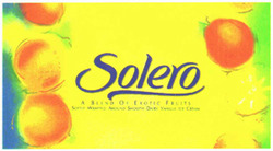 Міжнародна реєстрація торговельної марки № 644494: Solero A BLEND OF EXOTIC FRUITS