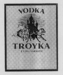 Міжнародна реєстрація торговельної марки № 644859: VODKA TROYKA EXTRA SMOOTH
