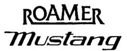 Міжнародна реєстрація торговельної марки № 645290: ROAMER mustang