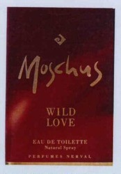 Міжнародна реєстрація торговельної марки № 646621: Moschus WILD LOVE EAU DE TOILETTE Natural Spray PERFUMES NERVAL