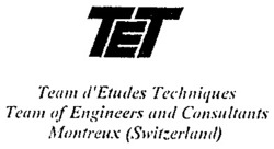Міжнародна реєстрація торговельної марки № 659029: TET Team d'Etudes Techniques Team of Engineers and Consultants Montreux (Switzerland)