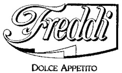 Міжнародна реєстрація торговельної марки № 660915: Freddi DOLCE APPETITO