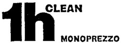Міжнародна реєстрація торговельної марки № 665875: 1h CLEAN MONOPREZZO