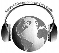 Міжнародна реєстрація торговельної марки № 668902: Sony's ECO-sounds around the world