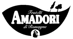 Міжнародна реєстрація торговельної марки № 668931: Fratelli AMADORI di Romagna
