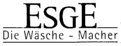 Міжнародна реєстрація торговельної марки № 670365: ESGE Die Wäsche - Macher