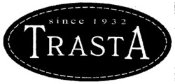 Міжнародна реєстрація торговельної марки № 670517: since 1932 TRASTA