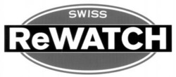 Міжнародна реєстрація торговельної марки № 671281: SWISS ReWATCH