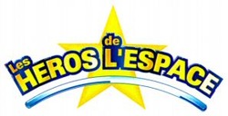 Міжнародна реєстрація торговельної марки № 673327: Les HEROS de L'ESPACE