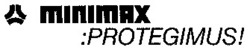 Міжнародна реєстрація торговельної марки № 680168: minimax PROTEGIMUS