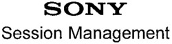 Міжнародна реєстрація торговельної марки № 680547: SONY Session Management