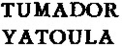 Міжнародна реєстрація торговельної марки № 683027: TUMADOR YATOULA