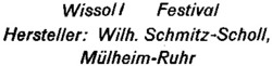 Міжнародна реєстрація торговельної марки № 689743: Wissoll Festival Hersteller: Wilh. Schmitz-Scholl, Mülheim-Ruhr