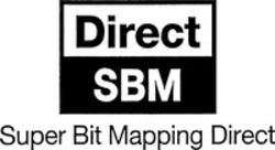 Міжнародна реєстрація торговельної марки № 690712: Direct SBM Super Bit Mapping Direct
