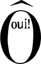 Міжнародна реєстрація торговельної марки № 694154: Ô oui!
