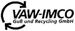 Міжнародна реєстрація торговельної марки № 698799: VAW-IMCO Guß und Recycling GmbH
