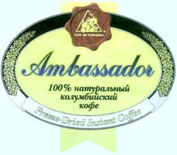 Міжнародна реєстрація торговельної марки № 699423: Cafe de Colombia Ambassador Freeze- Dried Instant Coffee