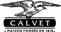Міжнародна реєстрація торговельної марки № 709127: CALVET MAISON FONDÉE EN 1818