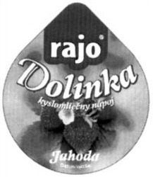 Міжнародна реєстрація торговельної марки № 712046: rajo Dolinka kyslomliecny napoj Jahoda