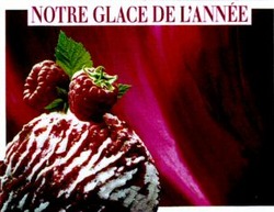 Міжнародна реєстрація торговельної марки № 715821: NOTRE GLACE DE L'ANNÉE