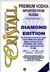Міжнародна реєстрація торговельної марки № 721956: CRISTAL PREMIUM VODKA IMPORTED FROM RUSSIA DIAMOND EDITION