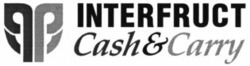 Міжнародна реєстрація торговельної марки № 725310: INTERFRUCT Cash & Carry