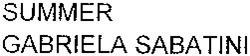 Міжнародна реєстрація торговельної марки № 730666: SUMMER GABRIELA SABATINI