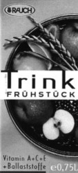 Міжнародна реєстрація торговельної марки № 732529: RAUCH Trink FRÜHSTÜCK
