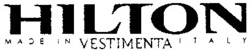 Міжнародна реєстрація торговельної марки № 740371: HILTON MADE IN VESTIMENTA ITALIY