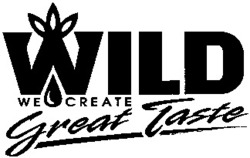 Міжнародна реєстрація торговельної марки № 745637: WILD WE CREATE Great Taste