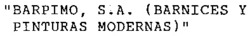 Міжнародна реєстрація торговельної марки № 749415: "BARPIMO, S.A. (BARNICES Y PINTURAS MODERNAS)"