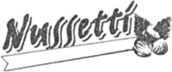 Міжнародна реєстрація торговельної марки № 750356: Nussetti